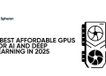 5 Greatest Reasonably priced GPUs for AI and Deep Studying in 2025: Complete