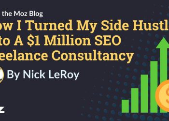 How I Turned My Facet Hustle Into A $1 Million web optimization Freelance Consultancy