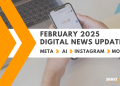 February 2025 Digital Updates – X Income Struggles, Meta AI Transparency, LinkedIn’s File Engagement and Different Newest Developments in Digital