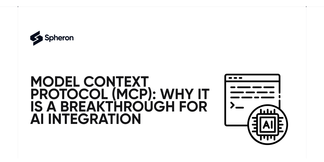 Mannequin Context Protocol (MCP): Why it’s a Breakthrough for AI Integration